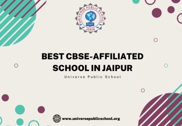 Best Cbse-Affiliated School In Jaipur – Universe Public School